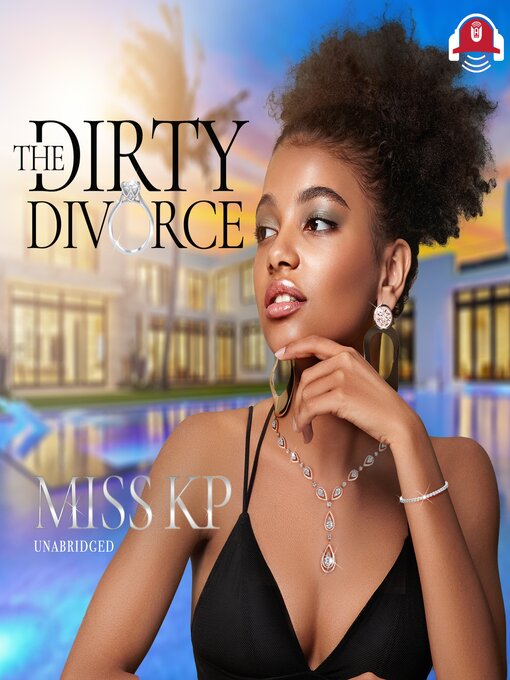Title details for The Dirty Divorce by Miss KP - Available